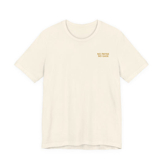 No Payne No Gain — Player Edition Tee