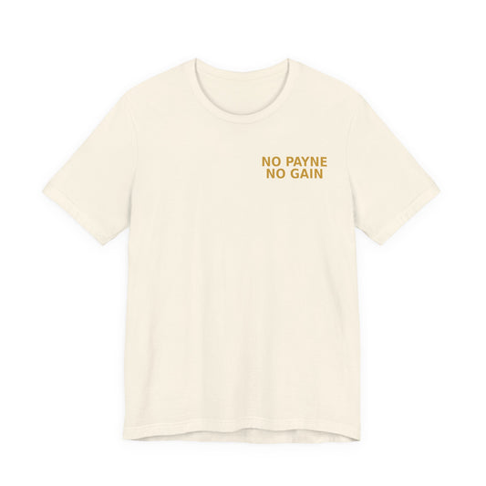 No Payne No Gain Graphic Tee