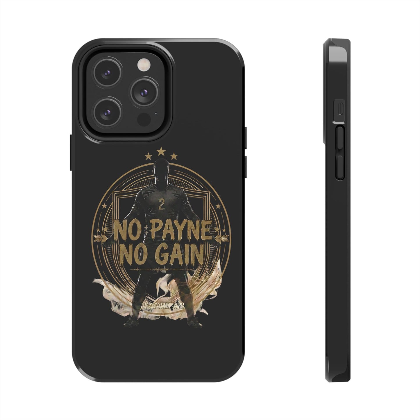 No Payne No Gain Phone Case